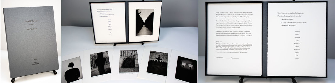 Philip Van Keuren: "Toward What Sun?" Volume I, 2016. Portfolio of ten photogravures by Philip Van Keuren with letterpress-printed title page and colophon. Housed in a custom, clamshell portfolio case with debossed title.