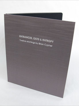 Portfolio:"Entrances, Exits & Entropy", 2014. Twelve etchings with letterpress colophon housed in a custom portfolio case.